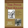 The Pitch That Killed - Paperback