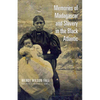 Memories of Madagascar and Slavery in the Black Atlantic - Paperback