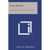 Golf Retold: The Story of Golf in Cleveland - Paperback