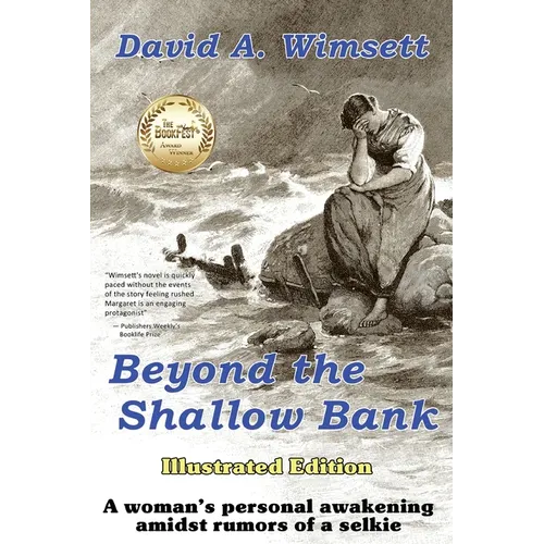 Beyond the Shallow Bank: Illustrated Edition of a woman's personal awakening amidst rumors of a selkie - Paperback