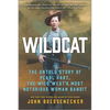 Wildcat: The Untold Story of Pearl Hart, the Wild West's Most Notorious Woman Bandit - Paperback