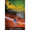 The Jamaicans: Children of God in the Promised Land - Paperback