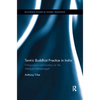 Tantric Buddhist Practice in India: Vilasavajra�s Commentary on the Ma�jusri-Namasa?giti - Paperback