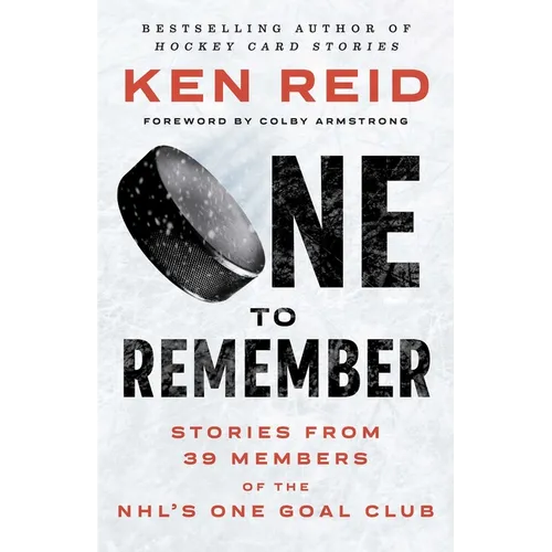 One to Remember: Stories from 39 Members of the Nhl's One Goal Club - Paperback