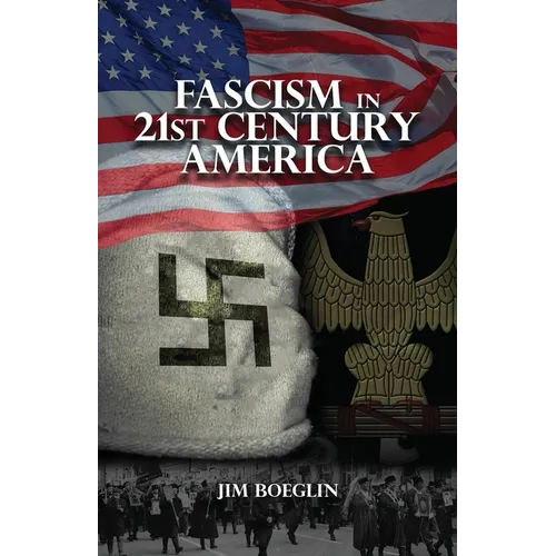 Fascism in 21st-Century America - Paperback