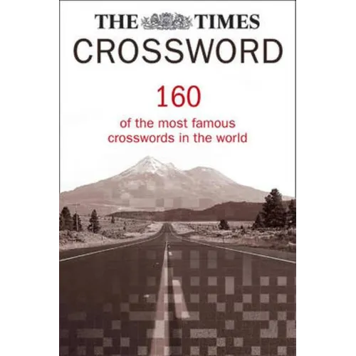 The Times Crossword Collection: 160 of the most famous crosswords in the world - Paperback