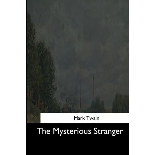 The Mysterious Stranger - Paperback