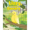Lizzy, The Singing Canary - Paperback