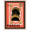 Pierogi: Over 50 Recipes to Create Perfect Polish Dumplings - Hardcover