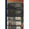 Genealogy of the Stokes Family: Descended From Thomas and Mary Stokes who Settled in Burlington County, N. J. - Hardcover