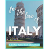 For The Love of Italy - A Coffee Table Book about Italy - Paperback