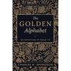 The Golden Alphabet (Updated, Annotated): An Exposition of Psalm 119 - Paperback