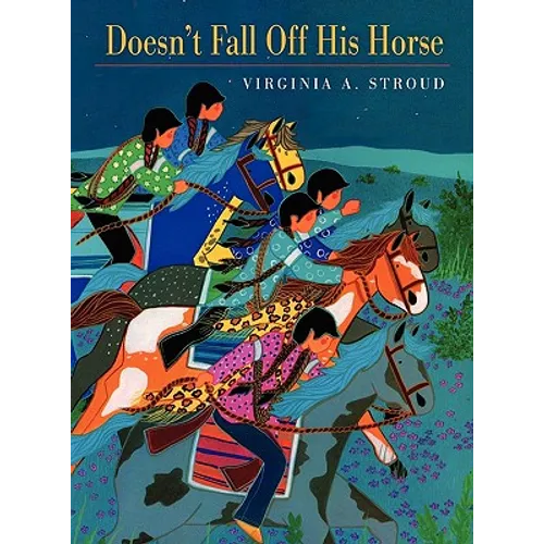 Doesn't Fall Off His Horse - Hardcover