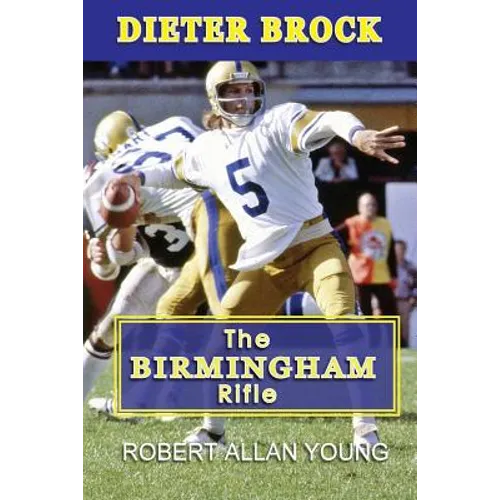 Dieter Brock - The Birmingham Rifle - Paperback