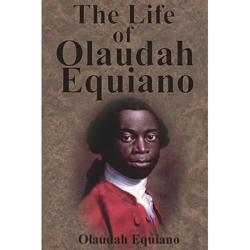 The Life of Olaudah Equiano - Paperback