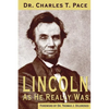Lincoln As He Really Was - Paperback