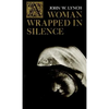 A Woman Wrapped in Silence - Paperback