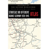Strategic Air Offensive Against Germany 1939-1945 - Atlas: History of the Second World War: United Kingdom Military Series - Hardcover