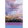A Taste of Eden: (More) Torah for the Shabbat Table - Hardcover