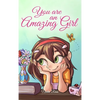 You are an Amazing Girl: A Collection of Inspiring Stories about Courage, Friendship, Inner Strength and Self-Confidence - Hardcover