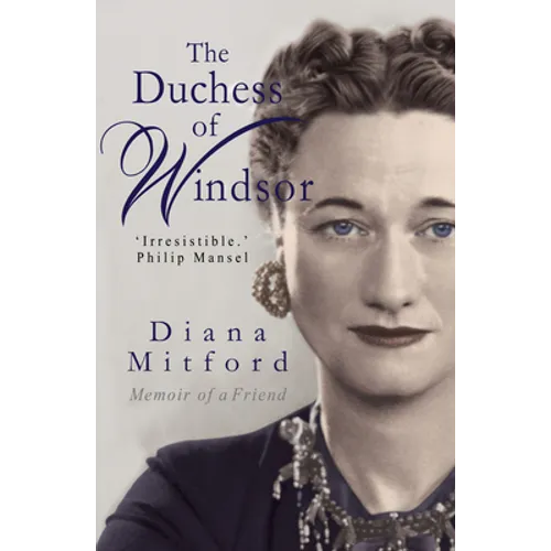The Duchess of Windsor: Memoirs of a Friend - Paperback