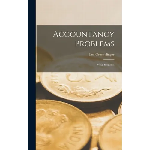 Accountancy Problems [microform]: With Solutions - Hardcover