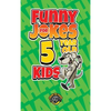 Funny Jokes for 5 Year Old Kids: 100+ Crazy Jokes That Will Make You Laugh Out Loud! - Hardcover