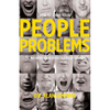 How to Solve Your People Problems: Dealing with Your Difficult Relationships - Paperback