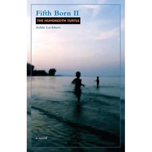 Fifth Born II: The Hundredth Turtle - Paperback