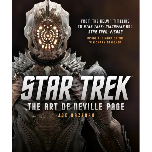 Star Trek: The Art of Neville Page: Inside the Mind of the Visionary Designer - Hardcover