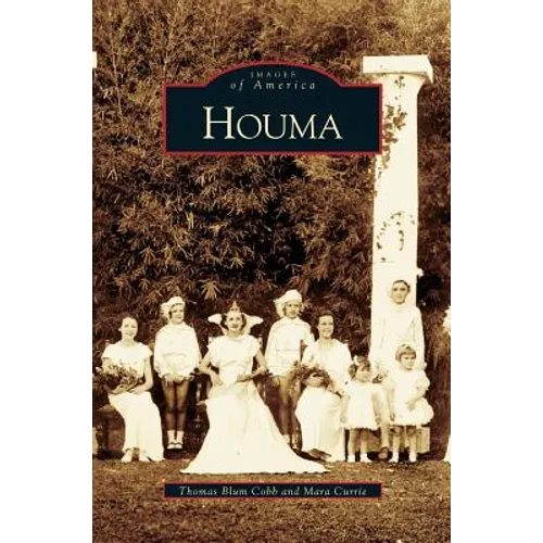Houma - Hardcover