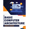 Basic Computer Architecture - Paperback