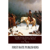 Through Russian Snows: A Story of Napoleon's Retreat from Moscow - Paperback