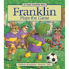 Franklin Plays the Game - Paperback