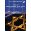Mapping Messianic Jewish Theology: A Constructive Approach - Paperback