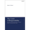 The Limit of Responsibility: Dietrich Bonhoeffer's Ethics for a Globalizing Era - Paperback