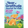 A Year of Gratitude Journal for Kids: 365 Daily Prompts - Paperback