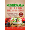 The Mediterranean Diet for Beginners - Paperback