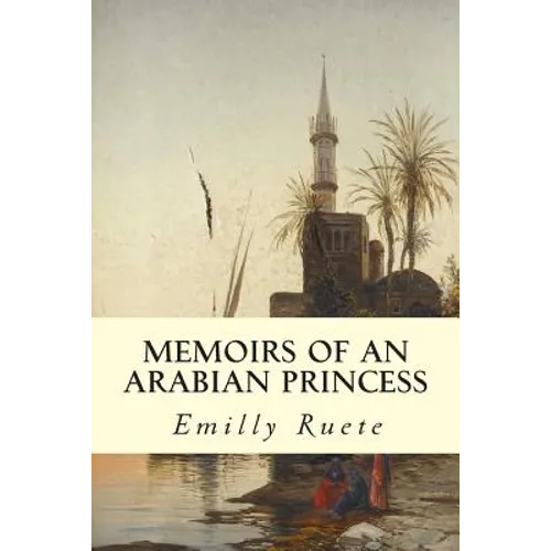 Memoirs of an Arabian Princess - Paperback