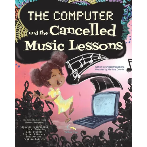 The Computer and the Cancelled Music Lessons: Data Science for Children - Paperback
