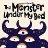 The Monster Under My Bed - Paperback