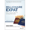 Millionaire Expat: How to Build Wealth Living Overseas - Paperback