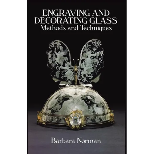 Engraving and Decorating Glass - Paperback