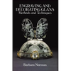 Engraving and Decorating Glass - Paperback