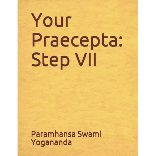Your Praecepta: Step VII - Paperback