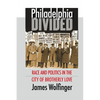 Philadelphia Divided: Race and Politics in the City of Brotherly Love - Paperback