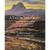 A Tale of Two Crofts: The lives of the children of Acheilidh and Torroble, Sutherland, 1800-2020 - Paperback