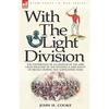 With the Light Division: the Experiences of an Officer of the 43rd Light Infantry in the Peninsula and South of France During the Napoleonic Wars - Paperback