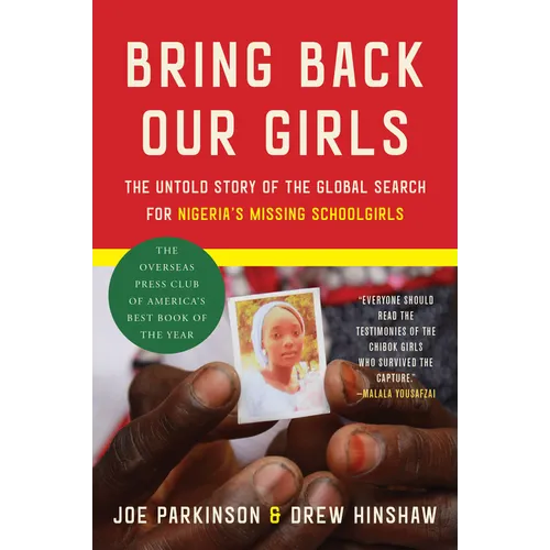 Bring Back Our Girls: The Untold Story of the Global Search for Nigeria's Missing Schoolgirls - Paperback