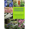 Success With Hydrangeas: A Gardener's Guide - Paperback